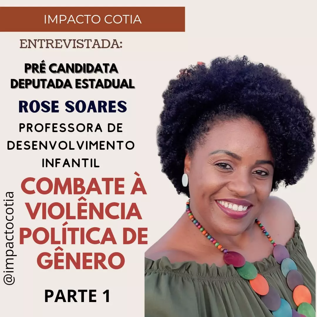 Rose Soares Violência Política de gênero